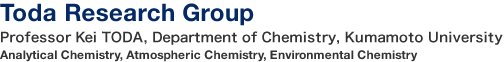 Toda Research Group｜Department of Chemistry, Kumamoto University Analytical Chemistry, Atmospheric Chemistry, Environmental Chemistry 